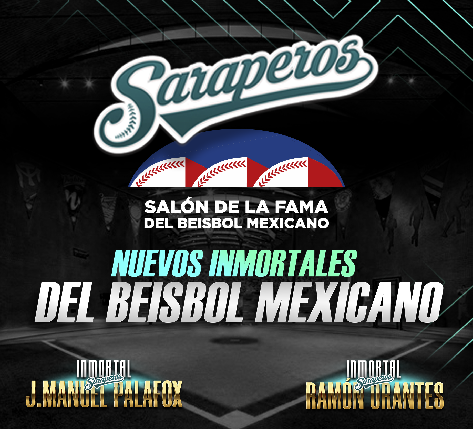 LOS EX SARAPEROS RAMÓN ORANTES Y JUAN MANUEL PALAFOX EXALTADOS AL SALÓN DE LA FAMA DEL BEISBOL MEXICANO