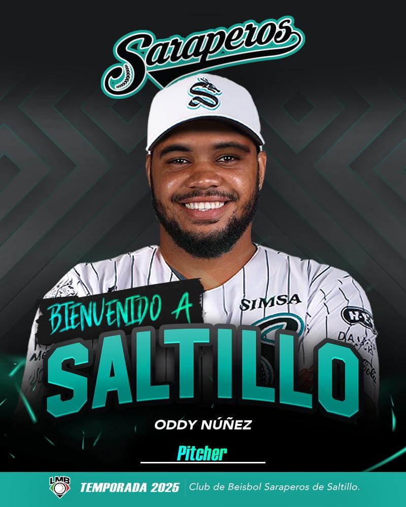 ODDY NÚÑEZ, RELEVISTA ZURDO DOMINICANO, LLEGA PARA REFORZAR EL BULLPEN DE LOS SARAPEROS