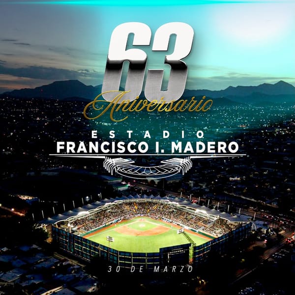 63 AÑOS DEL ESTADIO FRANCISCO I. MADERO: HISTORIA, TRADICIÓN Y MODERNIDAD COMO SÍMBOLO DE SALTILLO